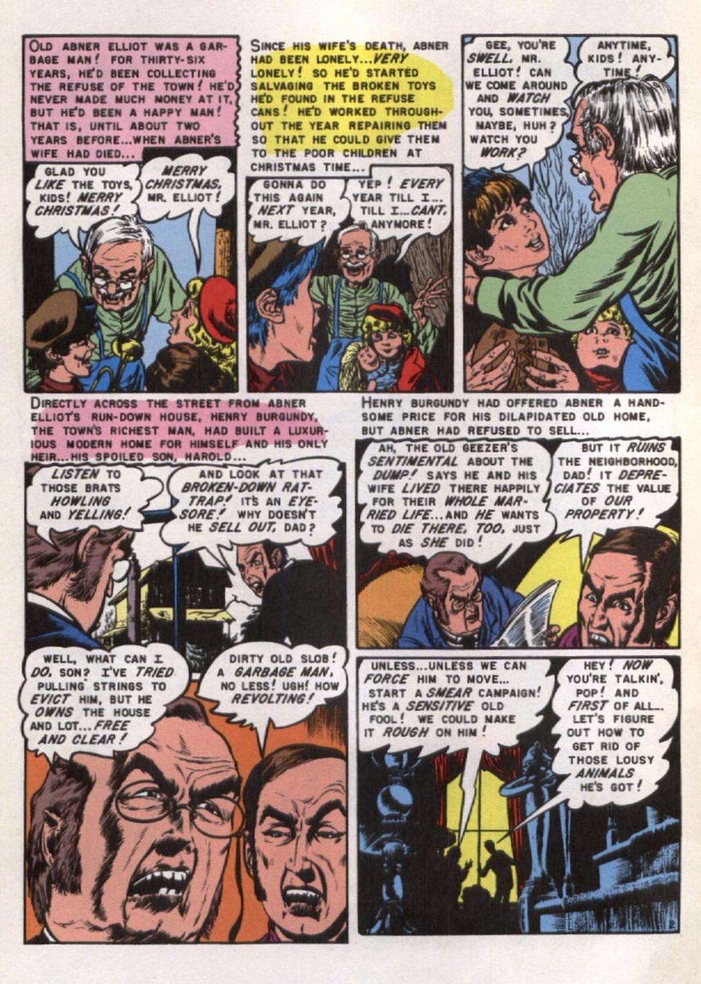 2. The angelic old man—and victim of the purest cruelty—is called Abner Elliot here. In the film, his name is Arthur Grimsdyke. Asshole Henry Burgundy and ultra-evil son Harold are, in the film, Edward and James Elliot. 2. The angelic old man—and victim of the purest cruelty—is called Abner Elliot here. In the film, his name is Arthur Grimsdyke. Asshole Henry Burgundy and ultra-evil son Harold are, in the film, Edward and James Elliot.