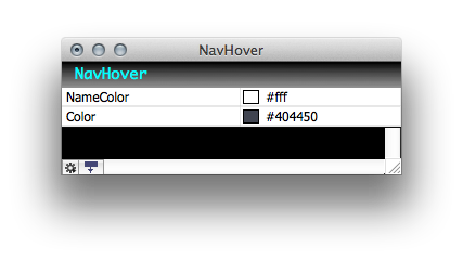 NavHover and NavActive let you set not only text color, but also the color of the button itself. NavHover and NavActive let you set not only text color, but also the color of the button itself.